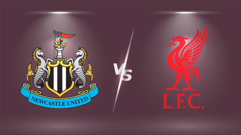 Nhận định Newcastle vs Liverpool, 02h00 ngày 26/08: Lữ đoàn đỏ khẳng định đẳng cấp